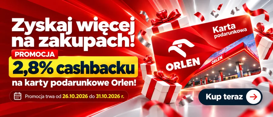 Promocja ORLEN – 2,8% cashback na karty podarunkowe ORLEN